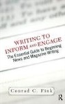 Conrad C Fink, Conrad C. Fink - Writing to Inform and Engage
