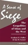 Graham Fuller, Graham E. Fuller, Graham Lesser Fuller, Fuller Graham, Ian O Lesser, Ian O. Lesser - Sense of Siege