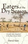 David Rain, Rain David - Eaters of the Dry Season