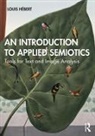 Louis Hebert, Louis Hébert - Introduction to Applied Semiotics