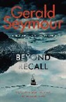 Gerald Seymour - Beyond Recall