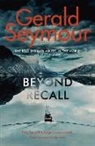 Gerald Seymour - Beyond Recall