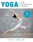 Liz Lowenstein, Max Lowenstein - YOGA FOR INFLEXIBLE PEOPLE