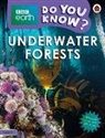 Ladybird - Do You Know? Level 3 - BBC Earth Underwater Forests