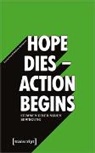 Extinction Rebellion Hannover - "Hope dies - Action begins": Stimmen einer neuen Bewegung