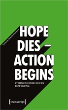 Extinction Rebellion Hannover - "Hope dies - Action begins": Stimmen einer neuen Bewegung