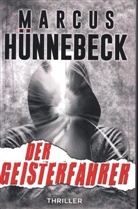 Marcus Hünnebeck - Der Geisterfahrer