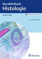 Norbert Ulfig - Kurzlehrbuch Histologie