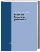 Hans-H Münch, Hans-H. Münch - Kanon und Auslegungsgemeinschaft