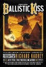Richard Kadrey - Ballistic Kiss