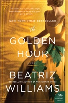 Beatriz Williams - The Golden Hour