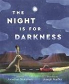 Jonathan Stutzman, Joseph Kuefler - The Night Is for Darkness