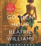 Beatriz Williams, Beatriz/ Campbell Williams, Cassandra Campbell, Saskia Maarleveld - The Golden Hour Low Price (Audio book)
