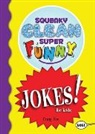 Craig Yoe, Yoe Craig - Squeaky Clean Super Funny Jokes for Kidz