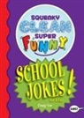Craig Yoe, Yoe Craig - Squeaky Clean Super Funny School Jokes for Kidz
