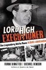 Michael Benson, Frank Dimatteo, Dimatteo Frank - Lord High Executioner