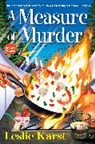 Leslie Karst - A Measure of Murder
