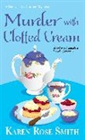 Karen Rose Smith - Murder with Clotted Cream