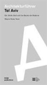 Sharon Golan Yaron - Architekturführer Tel Aviv