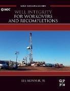 Les Skinner, Les (Independent Consultant Skinner - Well Integrity for Workovers and Recompletions