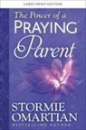Stormie Omartian - The Power of a Praying Parent