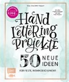 Tanja Cappell, Katja Heil - Handlettering Projekte - 50 neue Ideen für Feste, Wohndeko und mehr