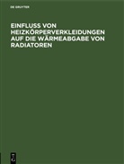 K. Brabbée - Einfluss von Heizkörperverkleidungen auf die Wärmeabgabe von Radiatoren