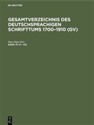Willi Gorzny u a, Hans Popst, Hilmar Schmuck - Gesamtverzeichnis des deutschsprachigen Schrifttums 1700-1910 (GV) - Band 75: Ki - Kis