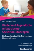 Vera Bernard-Opitz, Andra Bernard - Kinder und Jugendliche mit Autismus-Spektrum-Störungen