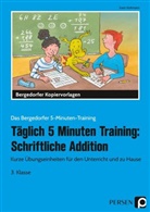 Karin Hohmann - Täglich 5 Minuten Training: Schriftliche Addition