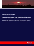 Charles Parr, Charles M. Parr, Rut Parr, Ruth Parr, William Robertson - The History of the Reign of the Emperor Charles the Fifth