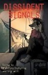 Nighteyes Dayspring, Faora Meridian, Slip Wolf - Dissident Signals