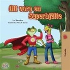 Kidkiddos Books, Liz Shmuilov - Being a Superhero (Swedish edition)