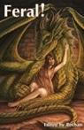 Kandrel, Whyte Yoté, Rechan - Feral!