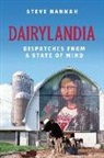 Steve Hannah - Dairylandia