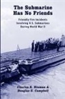 Douglas E. Campbell, Charles R. Hinman - The Submarine Has No Friends
