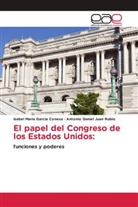 Isabel Mari Garcia Conesa, Isabel Maria Garcia Conesa, Antonio Da Juan Rubio, Antonio Daniel Juan Rubio - El papel del Congreso de los Estados Unidos: