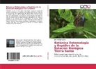 John Ortega Galvan - Botánica Entomología y Reptiles de la Estación Biológica Tierra Santa