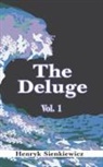 Henryk K. Sienkiewicz - The Deluge, Volume I