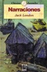 Jack London - Narraciones