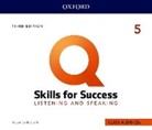 Susan Earl-Carlin - Q: Skills for Success: Level 5: Listening and Speaking Audio CDs (Audiolibro)