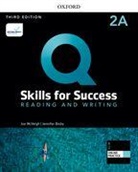Jenny Bixby, Joe McVeigh - Q: Skills for Success: Level 2: Reading and Writing Split Student Book A with iQ Online Practice