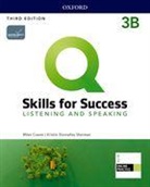 Miles Craven, Kristin Sherman, Larry Zwier - Q: Skills for Success: Level 3: Listening and Speaking Split Student Book B with iQ Online Practice