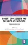 Jack (Bishop Grosseteste University Cunningham, Jack P. (Bishop Grosseteste University Cunningham, Jack P. Puttick Cunningham, Jack Cunningham, Jack P Cunningham, Jack P. Cunningham... - Robert Grosseteste and Theories of Education