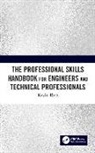 Kevin Retz - Professional Skills Handbook for Engineers and Technical Professionals
