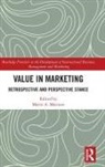 Marin A. Marinov, Marin A Marinov, Marin A. Marinov - Value in Marketing