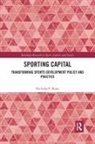 Nicholas F Rowe, Nicholas F. Rowe, Nicholas F. (Leeds Beckett University Rowe - Sporting Capital