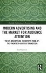 Zoe Sherman, Zoe (Merrimack College Sherman - Modern Advertising and the Market for Audience Attention