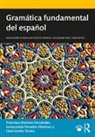 Francisco Penades-Martinez Moreno-Fernandez, Francisco Moreno-Fernández, Inmaculada Penadés-Martínez, Clara Ureña-Tormo - Gramatica Fundamental Del Espanol