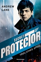 Christian Dreller, Andrew Lane - Secret Protector: Tödliches Spiel